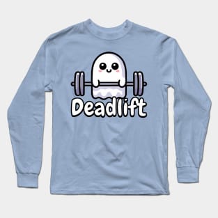 Deadlift. Cute Ghost Deadlifting Pun Long Sleeve T-Shirt